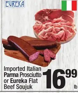 Super King Markets Imported Italian Parma Prosciutto or Eureka Flat Beef Soujuk offer