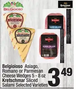 Super King Markets Belgioioso Asiago, Romano or Parmesan Cheese Wedges 5-8 oz Kretschmar Sliced Salami offer