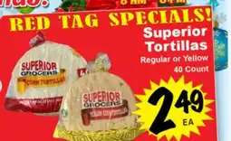 Superior Grocers Superior Tortillas offer