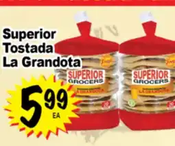 Superior Grocers Superior Tostada La Grandota offer