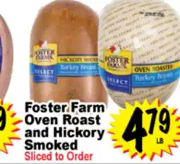 Superior Grocers Foster Farm Oven Roast and Hickory offer