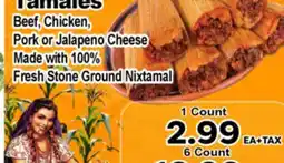 Superior Grocers Tamales Beef, Chicken, Pork or Jalapeno Cheese Made with 100% Fresh Stone Ground Nixtamal offer