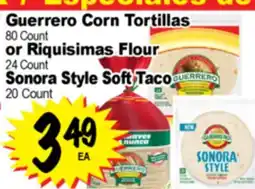 Superior Grocers Guerrero Corn Tortillas 80 Count or Riquisimas Flour 24 Count Sonora Style Soft Taco 20 Count offer