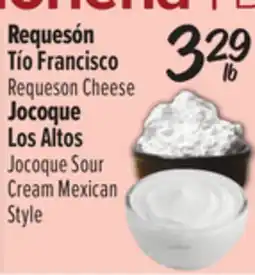 El Super Tío Francisco Requeson Cheese, Los Altos Jocoque Sour Cream Mexican Style offer