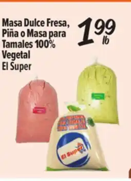 El Super Masa Dulce Fresa,Piña o Masa paraTamales 100% Vegetal offer