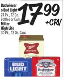 El Super Budwieser o Bud Light 24 Pk., 12 Oz. Bottles or Cans Miller High Life 30 Pk., 12 Oz. Cans offer