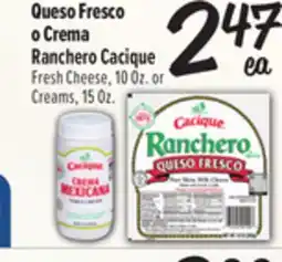 El Super Ranchero Cacique Fresh Cheese, 10 Oz. or Creams, 15 Oz offer