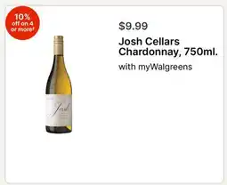 Walgreens Josh Cellars Chardonnay, 750ml offer