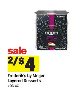 Meijer Frederik's by Meijer Layered Desserts offer
