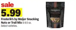 Meijer Frederik's by Meijer Snacking Nuts or Trail Mix offer