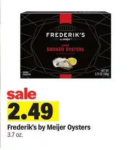 Meijer Frederik's by Meijer Oysters offer