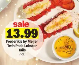 Meijer Frederik's by Meijer Twin Pack Lobster Tails offer