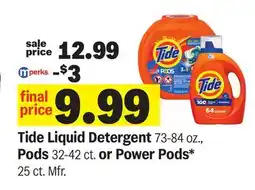Meijer Tide Liquid Detergent 73-84 oz., Pods 32-42 ct. or Power Pods* 25 ct offer
