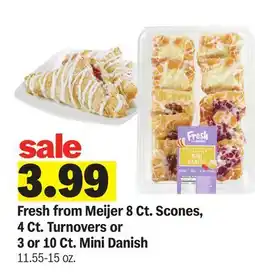 Meijer Fresh from Meijer 8 Ct. Scones, 4 Ct. Turnovers or 3 or 10 Ct. Mini Danish offer