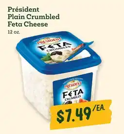 Sprouts Farmers Market Président Plain Crumbled Feta Cheese offer