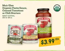 Sprouts Farmers Market Muir Glen Organic Pasta Sauce, Canned Tomatoes or Chili Starters offer