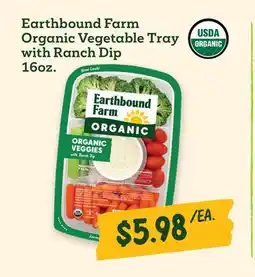 Sprouts Farmers Market Earthbound Farm Organic Vegetable Tray with Ranch Dip offer