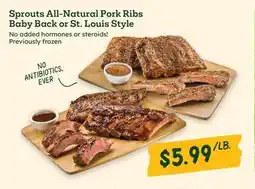 Sprouts Farmers Market Sprouts All-Natural Pork Ribs Baby Back or St. Louis Style offer