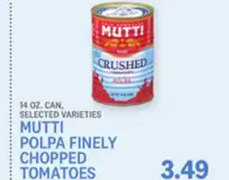 Kings Food Markets MUTTI POLPA FINELY CHOPPED TOMATOES offer