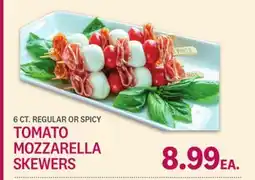 Kings Food Markets TOMATO MOZZARELLA SKEWERS offer