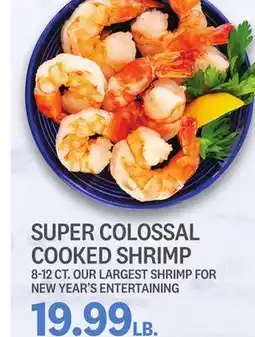 Kings Food Markets SUPER COLOSSAL COOKED SHRIMP offer