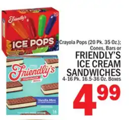 C Town FRIENDLY'S ICE CREAM SANDWICHES 4-16 Pk. 16.5-36 Oz. Boxes offer