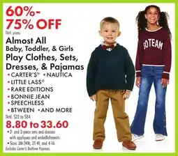 Boscov's Almost All Baby, Toddler, & Girls Play Clothes, Sets, Dresses, & Pajamas offer