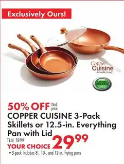 Boscov's COPPER CUISINE 3-Pack Skillets or 12.5-in. Everything Pan with Lid offer