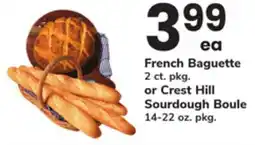 ACME French Baguette 2 ct. pkg. or Crest Hill Sourdough Boule 14-22 oz. pkg offer
