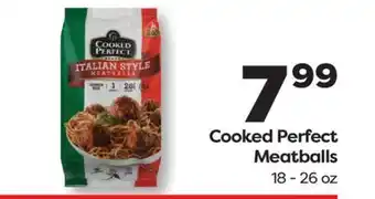 Weis Markets Cooked Perfect Meatballs offer