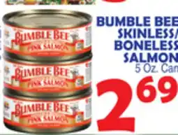 Bravo Supermarkets BUMBLE BEE SKINLESS/BONELESS SALMON offer