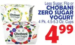 Bravo Supermarkets CHOBANI ZERO SUGAR YOGURT 4 Pk. 4.5-5.3 Oz. Cups offer