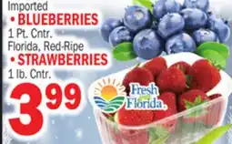 Bravo Supermarkets Imported • BLUEBERRIES • 1 Pt. Cntr. Florida, Red-Ripe STRAWBERRIES 1 lb. Cntr offer