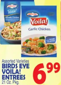 Bravo Supermarkets BIRDS EYE VOILA! ENTREES offer