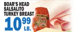 Bravo Supermarkets BOAR'S HEAD SALSALITO TURKEY BREAST offer