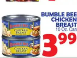 Bravo Supermarkets BUMBLE BEE CHICKEN BREAST offer