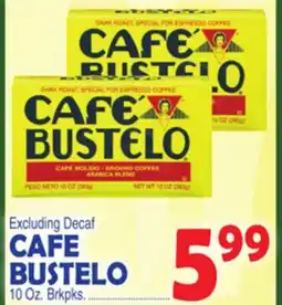 Bravo Supermarkets CAFE BUSTELO offer