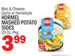 Bravo Supermarkets HORMEL MASHED POTATO SIDES offer