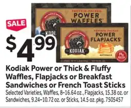 Stop&Shop Kodiak Power or Thick & Fluffy Waffles, Flapjacks or Breakfast Sandwiches or French Toast Sticks offer
