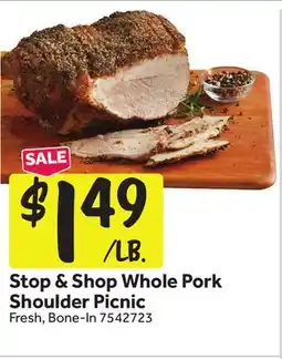 Stop&Shop Stop & Shop Whole Pork Shoulder Picnic offer