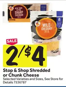 Stop&Shop Stop & Shop Shredded or Chunk Cheese offer