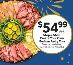 Stop&Shop Stop & Shop Create Your Own Medium Party Tray offer