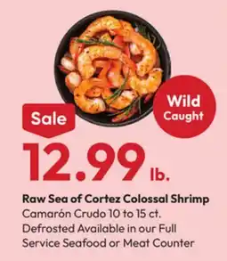 Stater Bros Raw Sea of Cortez Colossal Shrimp offer