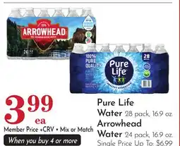 Pavilions Pure Life Water 28 pack, 16.9 oz. Arrowhead Water 24 pack, 16.9 oz offer