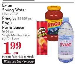 Pavilions Evian Spring Water 1 liter Pringles 5.2-5.57 oz. Ragú Pasta Sauce 16-24 oz offer