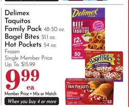 Pavilions Delimex Taquitos Family Pack 48-50 oz. Bagel Bites 31.1 oz. Hot Pockets 54 oz. Frozen offer