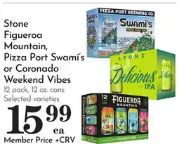 Pavilions Stone Figueroa Mountain, Pizza Port Swami's or Coronado Weekend Vibes offer