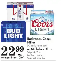 Pavilions Budweiser, Coors, Miller 30 pack, 12 oz. cans or Michelob Ultra 24 pack, 12 oz. bottles or cans offer