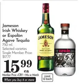 Pavilions Jameson Irish Whiskey or Espolòn Agave Tequila offer