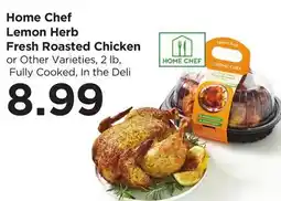 Food 4 Less Home Chef Lemon Herb Fresh Roasted Chicken offer